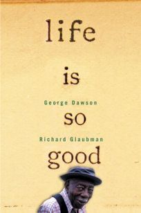 Life Is So Good book cover