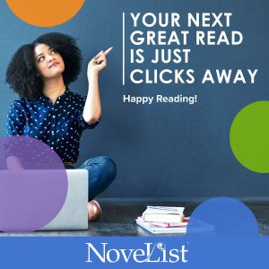 your next read is just a few clicks away with novelist